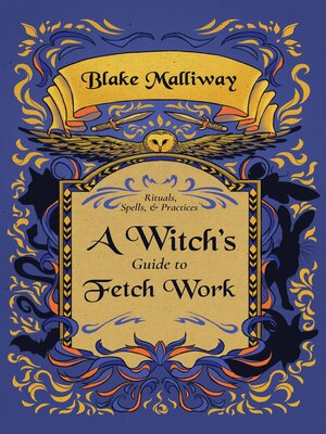 cover image of A Witch's Guide to Fetch Work
